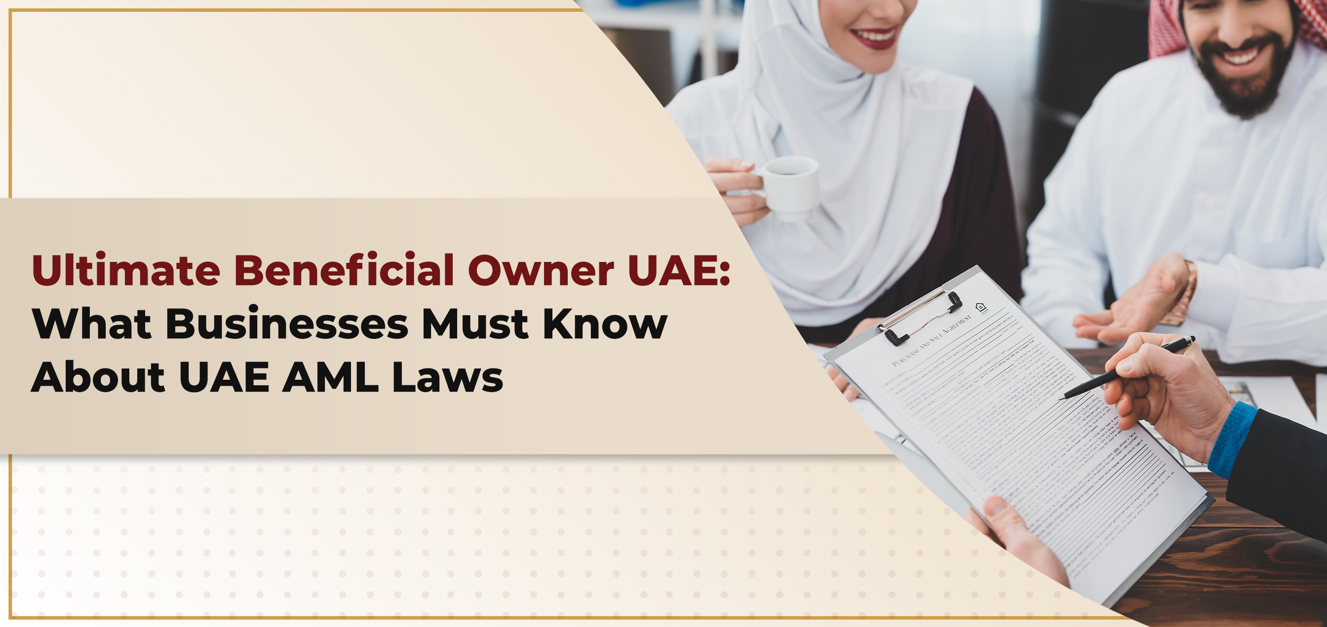 Ultimate Beneficial Owner UAE: What Businesses Must Know About UAE AML Laws